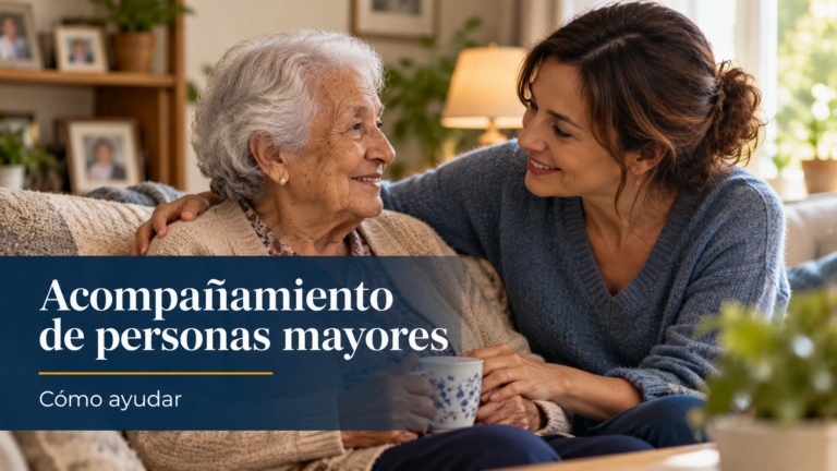 Acompañamiento de personas mayores - Cómo ayudar